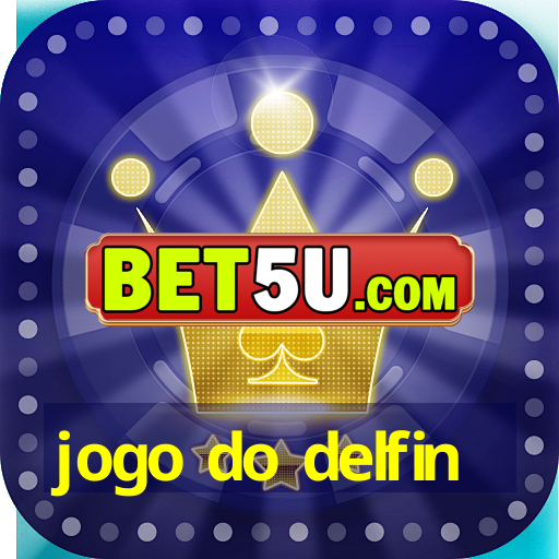 jogo do delfin